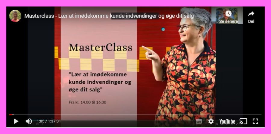 Sådan imødekommer du dine kunders indvending - bonus masterclass